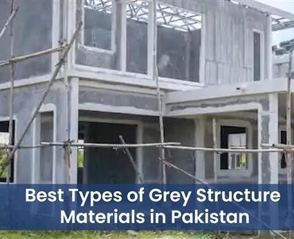 Best Types of Grey Structure Materials in Pakistan