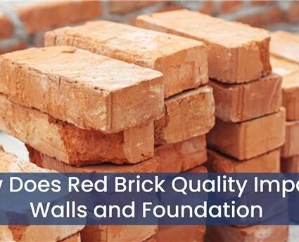 How Does Red Brick Quality Impact Walls and Foundation