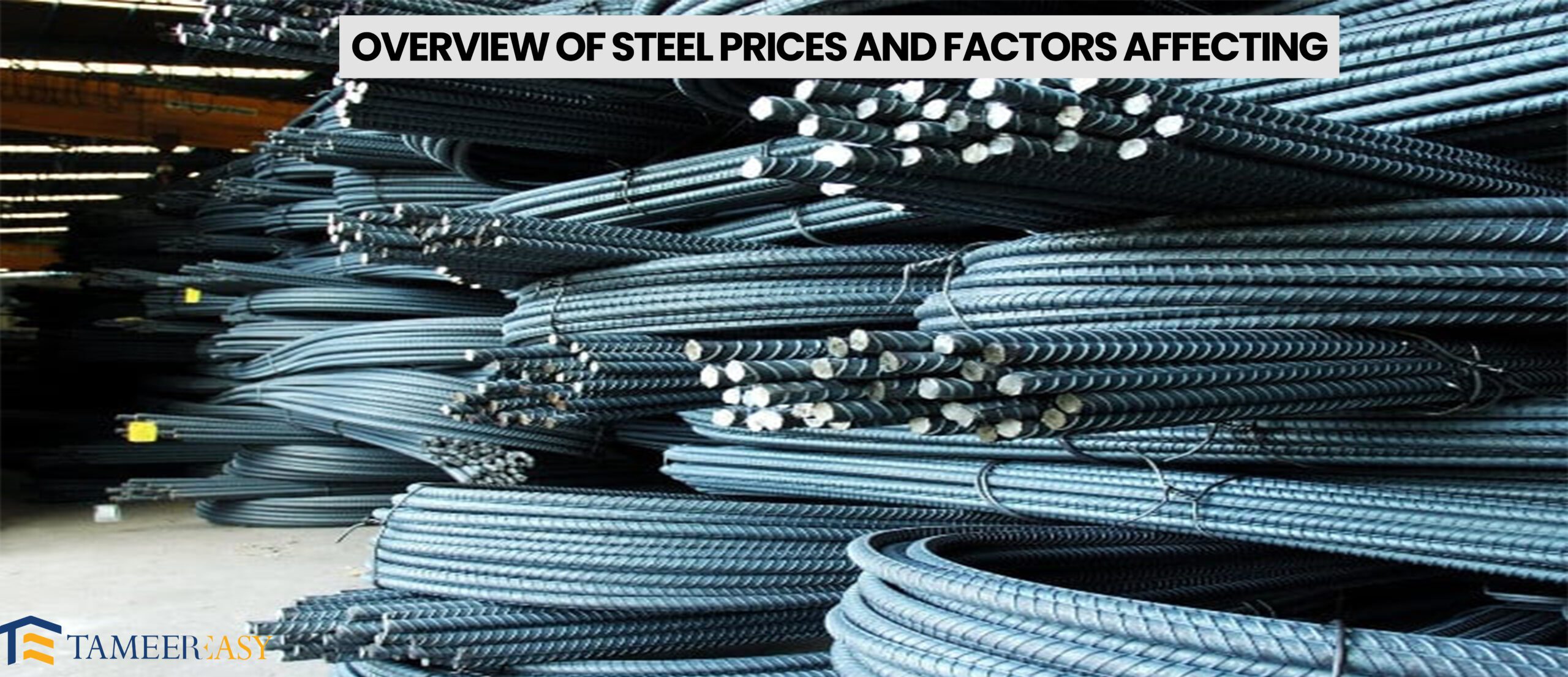 understanding-steel-rate-in-pakistan-tameereasy