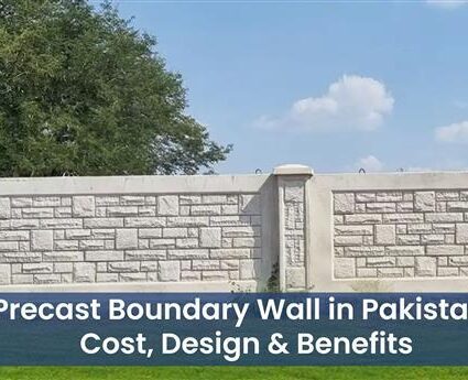 Precast Boundary Wall in Pakistan Cost, Design & Benefits