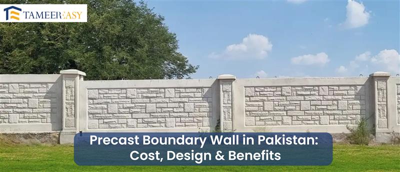 Precast Boundary Wall in Pakistan Cost, Design & Benefits