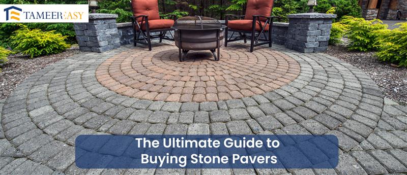 The Ultimate Guide to Buying Stone Pavers