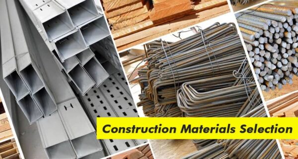 The Importance of Material Selection in Construction